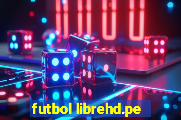 futbol librehd.pe